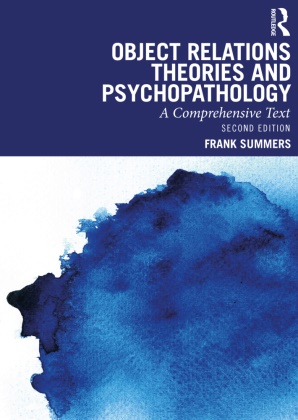 Frank Summers, Summers Frank - Object Relations Theories and Psychopathology A Comprehensive Text