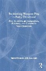 Samuel Broaden, Samuel Marx Broaden, Kisa Marx - Rethinking Weapon Play in Early Childhood