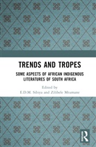 E.d.m. Mtumane Sibiya, Zilibele Mtumane, Mtumane Zilibele, E.D.M. Sibiya, Sibiya E.D.M. - Trends and Tropes
