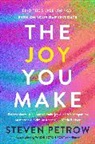 Steven Petrow, Petrow Steven - The Joy You Make