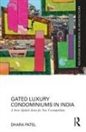 Dhara Patel - Gated Luxury Condominiums in India
