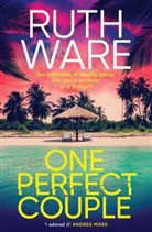 Ruth Ware - One Perfect Couple