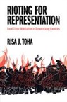Risa J. Toha - Rioting for Representation