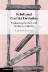 Isabelle Duyvesteyn, Isabelle (Universiteit Leiden) Duyvesteyn, Duyvesteyn Isabelle - Rebels and Conflict Escalation