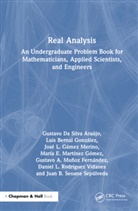 Gustavo Da Silva (Uep Araujo, Gustavo Da Silva Araújo, Gustavo A. Muñoz Fernández, María E. Martínez Gómez, Luis Bernal González, José L. Gámez Merino... - Real Analysis