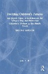 Joyce Scaife, Scaife Joyce - Deciding Children''s Futures
