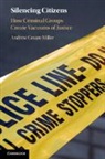 Andrew Cesare Miller - Silencing Citizens