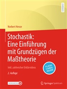 Norbert Henze - Stochastik: Eine Einführung mit Grundzügen der Maßtheorie, m. 1 Buch, m. 1 E-Book