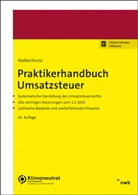 Ralf Walkenhorst - Praktikerhandbuch Umsatzsteuer