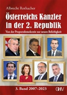 Albrecht Rothacher - Österreichs Kanzler in der 2. Republik