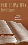 Matthew Levering - Participatory Biblical Exegesis