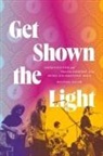 Michael Kaler - Get Shown the Light