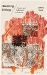 Emma Kowal - Haunting Biology