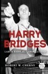 Robert W. Cherny - Harry Bridges
