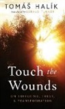 Tomas Halik, Tomá¿ Halík, Tomás Halík - Touch the Wounds