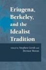 Stephen Moran Gersh, Stephen Gersh, Dermot Moran - Eriugena, Berkeley, and the Idealist Tradition