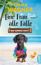 Laura Wagner - Eine Frau für alle Fälle
