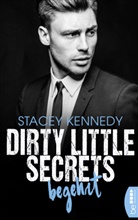Stacey Kennedy - Dirty Little Secrets - Begehrt