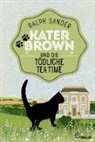 Ralph Sander - Kater Brown und die tödliche Tea Time