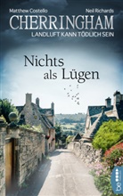 Matthew Costello, Neil Richards - Cherringham - Nichts als Lügen