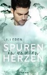 Lili Eden - Spuren in unseren Herzen