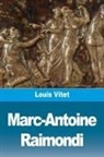 Louis Vitet - Marc-Antoine Raimondi