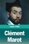 Louis Vitet - Clément Marot
