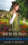 Darcy Burke - Le Duc Boute-en-train