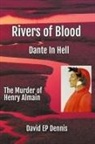 David Ep Dennis - Rivers of Blood