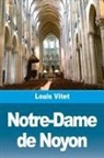 Louis Vitet - Notre-Dame de Noyon