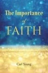 Carl Young - The Importance of Faith