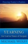 Michael Wolff - Praying Today's Psalms
