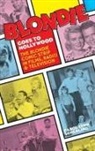 Carol Lynn Scherling - Blondie Goes to Hollywood (hardback)