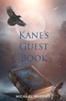 Michael Murphy - Kane's Guest Book