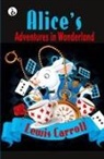 Lewis Caroll - Alice's Adventures in Wonderland