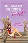 Liana Brooks - All I Want For Christmas Is A Gargoyle