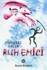 Michelle Paver - Ruh Emici