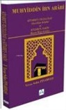 Muhyiddin Ibn Arabi - Kitabut-Tecelliyat ve Kitabul - Yakin-Kesin Bilgi Kitabi