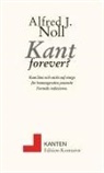 Alfred J Noll, Alfred J. Noll - Kant forever?
