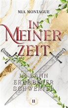 Mia Montague - In Meiner Zeit