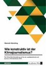 Hannah Kersting - Wie konstruktiv ist der Klimajournalismus? Die Online-Berichterstattung von faz.net, sueddeutsche.de und taz.de zur Klimakonferenz 2022