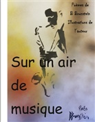 Bernard Brunstein - Sur un air de musique