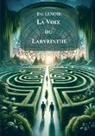Eve Lenoir - La Voix du Labyrinthe
