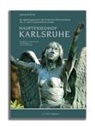 Simone Maria Dietz, Hans-Georg Ulrichs, Klaus Eppele - Ein Spaziergang durch den badischen Protestantismus des 19. und 20. Jahrhunderts auf dem Hauptfriedhof Karlsruhe