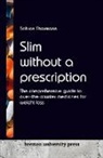 Tobias Thormann - Slim without a prescription