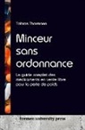 Tobias Thormann - Minceur sans ordonnance