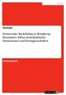 Anonymous - Democratic Backsliding in Hongkong. Konstanter Abbau demokratischer Institutionen und Errungenschaften