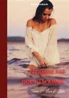 Elisa Avrain - N'oublie pas que tu m'aimes