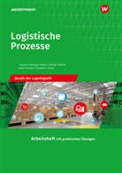 Gerd Baumann, Michael Baumgart, Werena Busker, Alfred Geltinger, Axel Jähring, Axel u Jähring... - Logistische Prozesse