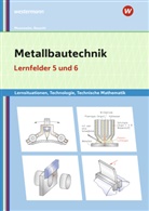 Gertraud Moosmeier, Werner Reuschl - Metallbautechnik: Technologie, Technische Mathematik